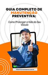 E-book: Guia Definitivo para Manter as Melhores Condições do Seu Veículo | Dicas Exclusivas para Preservar Seu Carro!